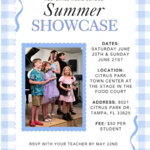 A flyer for Westchase Music School’s Summer Showcase, featuring a photo of children on stage holding instruments. Discover music lessons Westchase offers! Event dates: June 20 & 21 at Citrus Park Town Center, Tampa. RSVP by May 22. Fee: $50 per student.